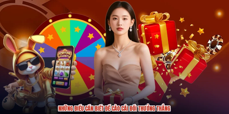 Những điều cần biết để cào cái đổi thưởng thắng Những điều cần biết để cào cái đổi thưởng thắng